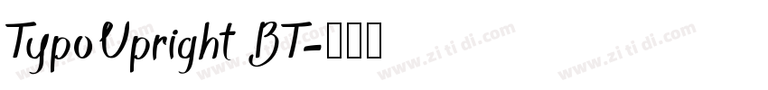 TypoUpright BT字体转换
